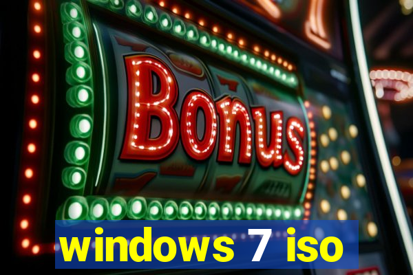 windows 7 iso